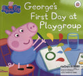 Peppa Pig: George's First Day at Playgroup (Paperback)