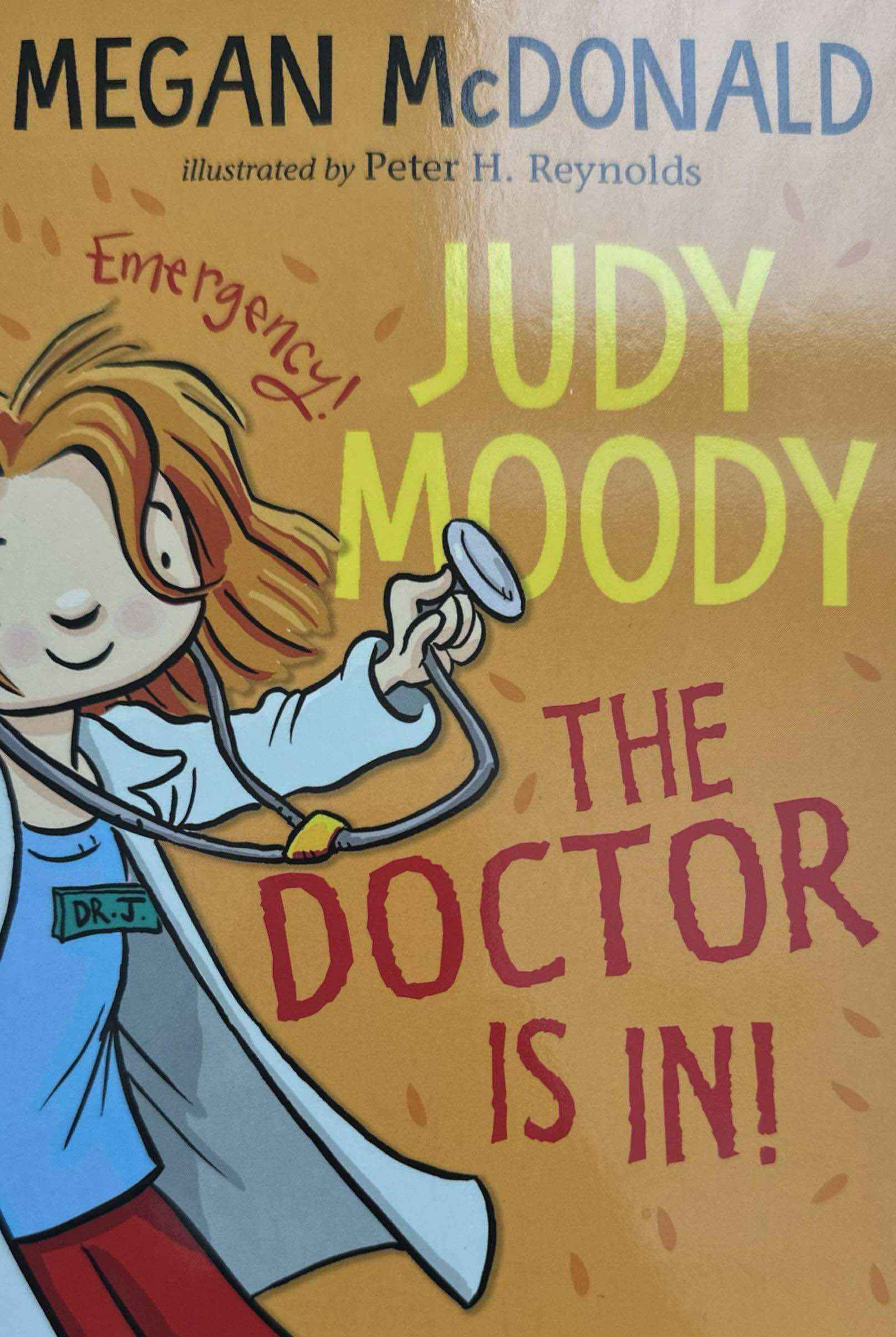 Judy Moody #5 Judy Moody The Doctor Is In!