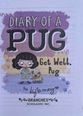 Diary of a Pug #12 Get Well, Pug