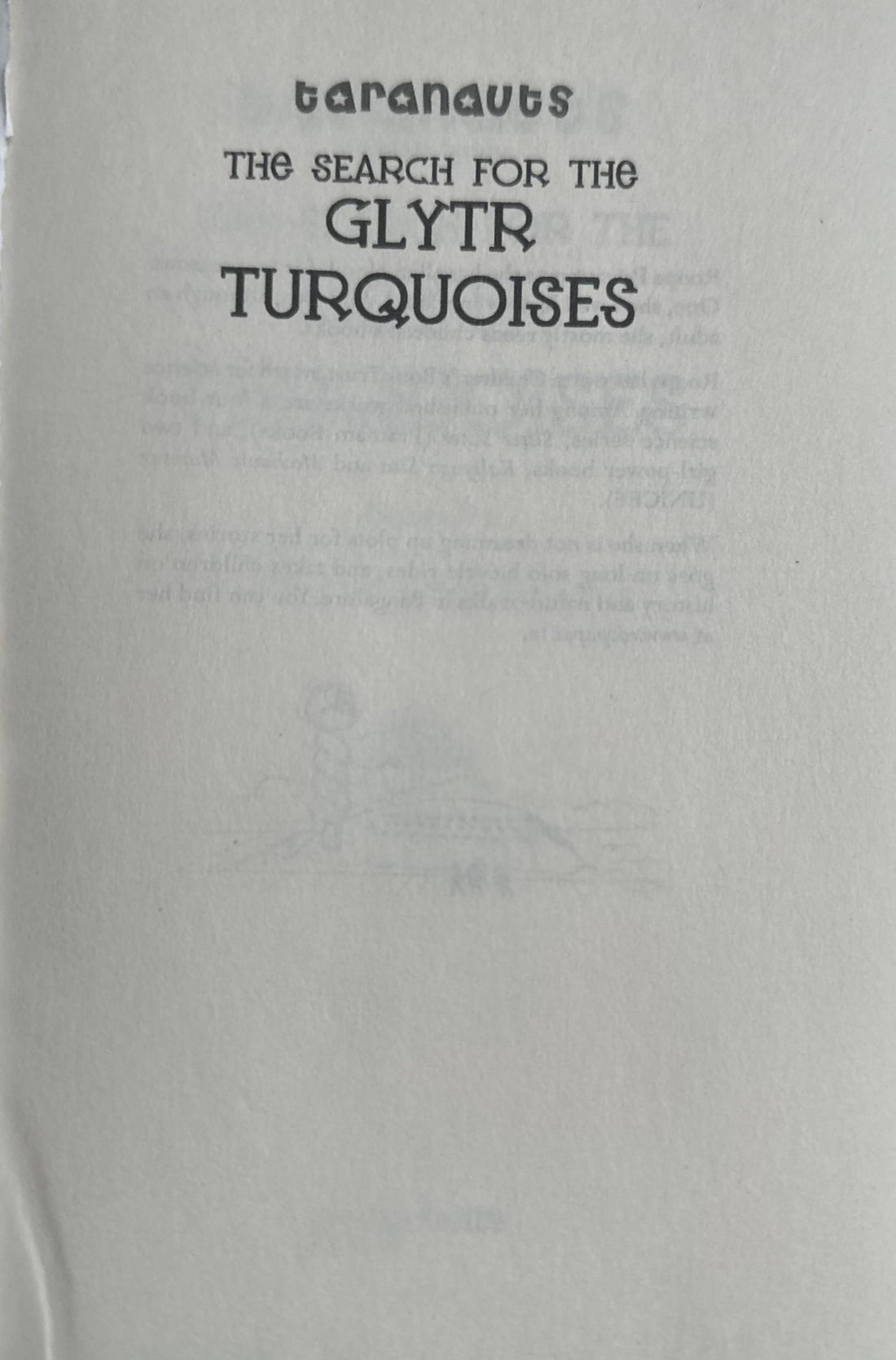 Taranauts #7 The Search For the Glytr Turquoises
