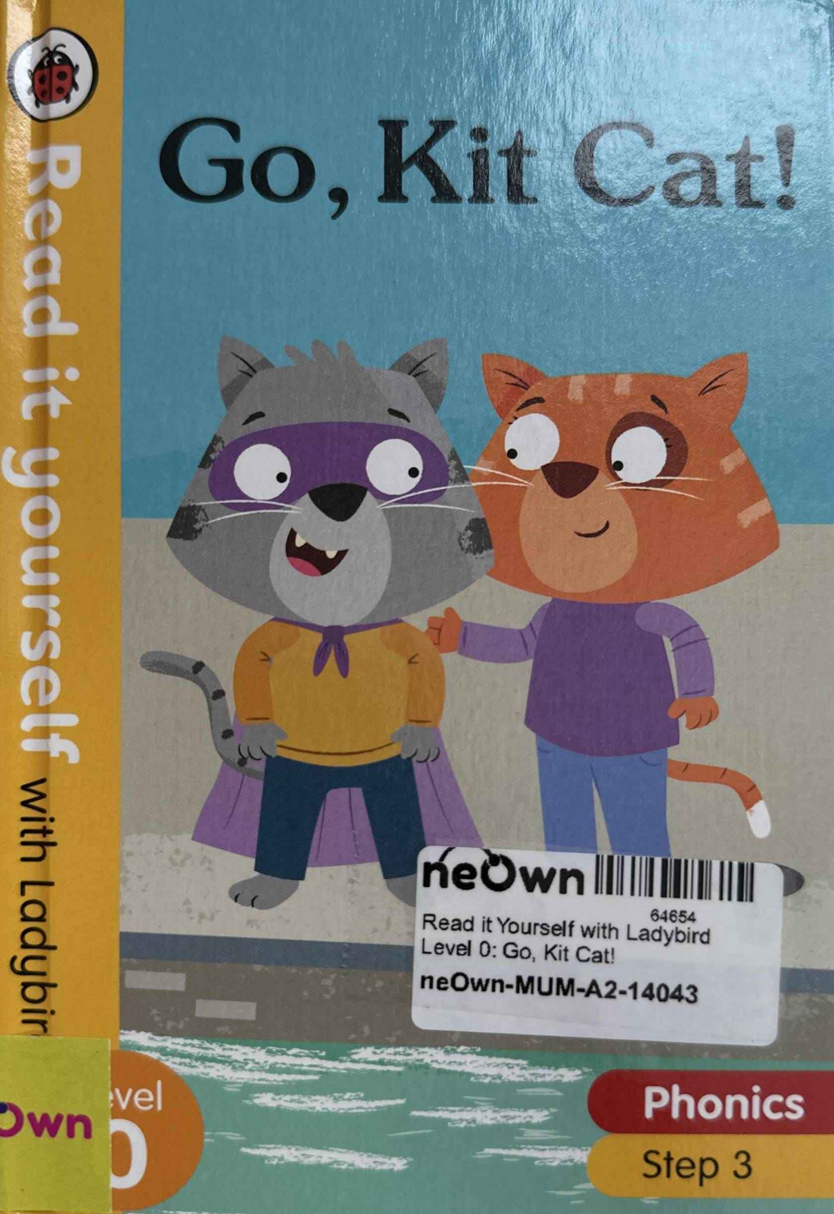 Read it Yourself with Ladybird Level 0: Go, Kit Cat!