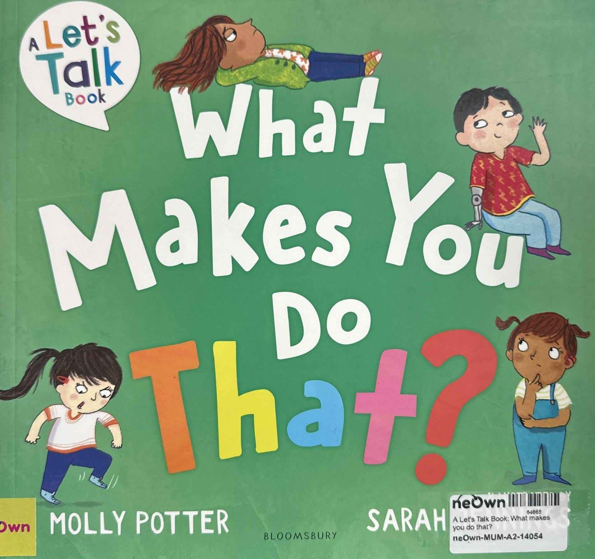 A Let's Talk Book: What makes you do that?