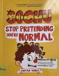 Sochu #12 Stop Pretending You're Normal (Thinking Series)