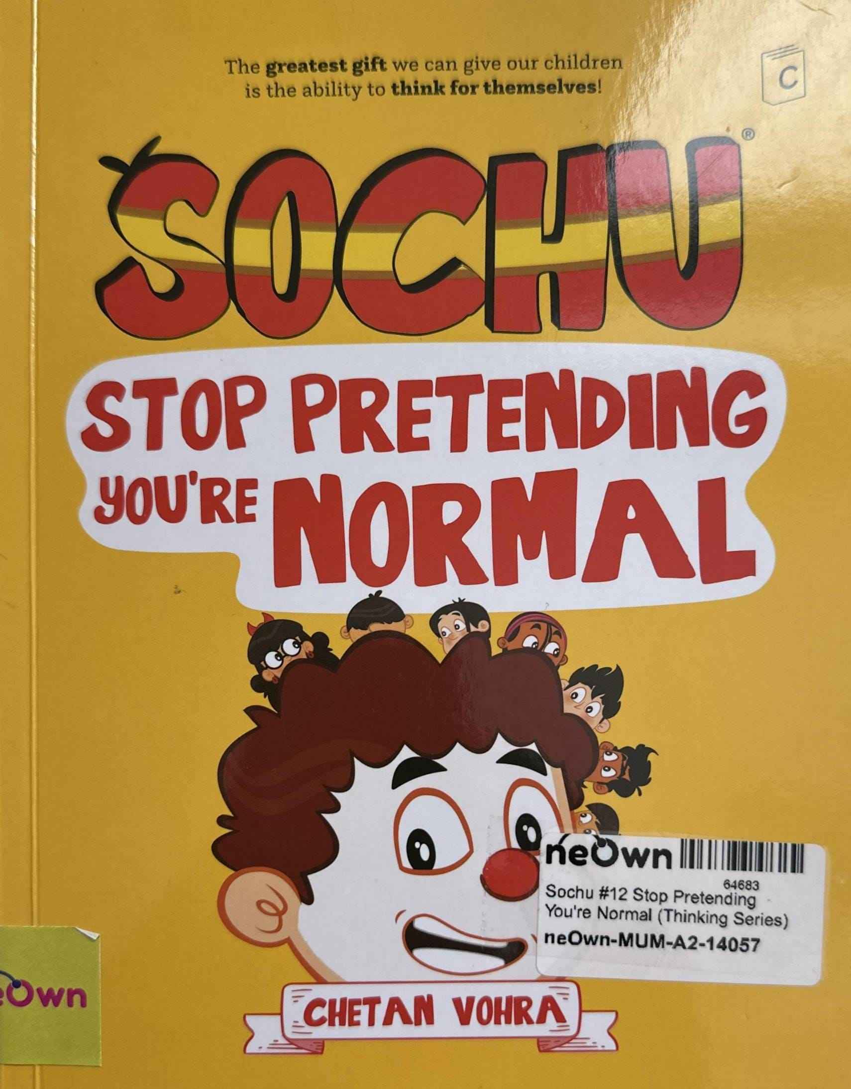 Sochu #12 Stop Pretending You're Normal (Thinking Series)