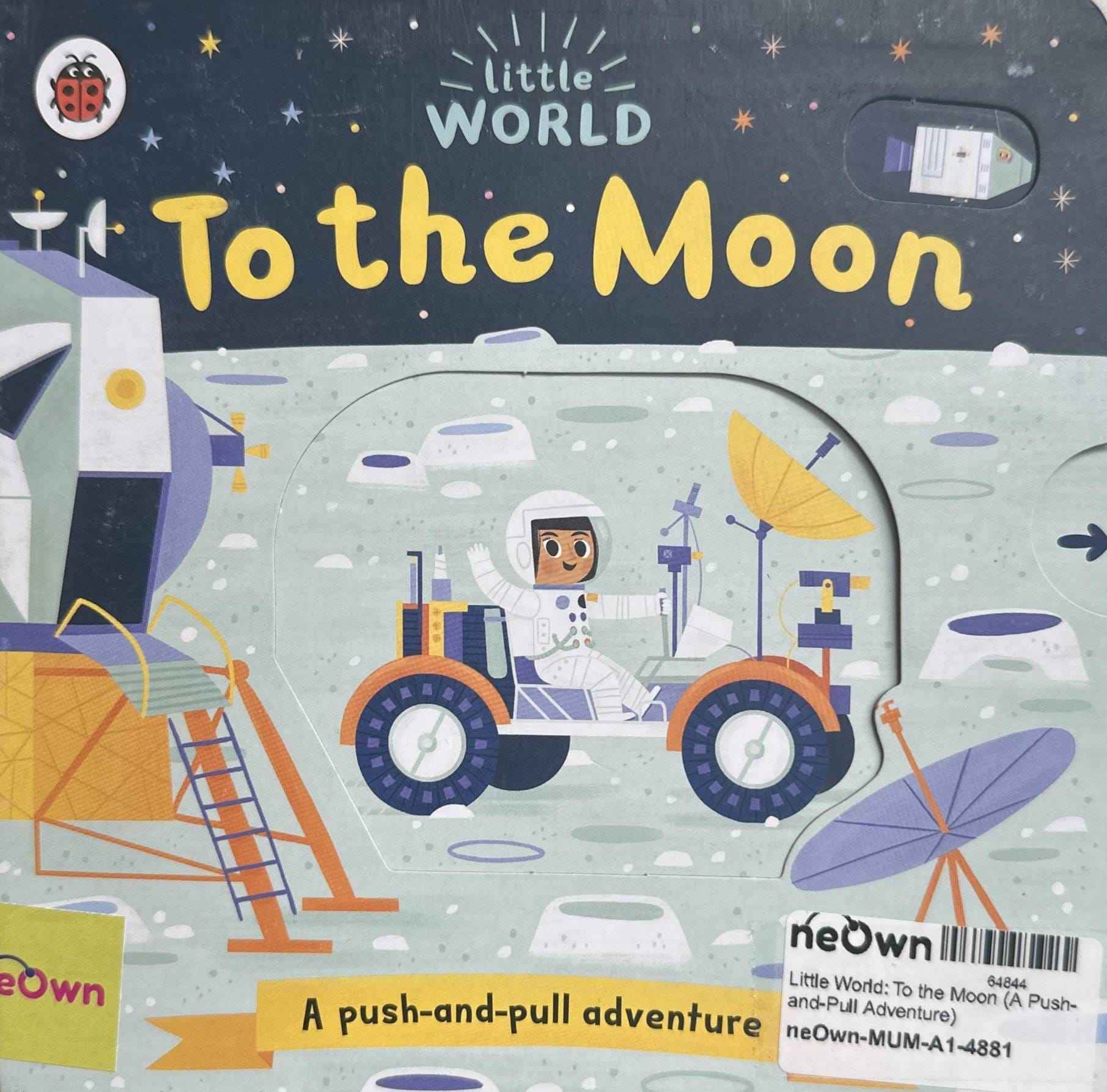 Little World: To the Moon (A Push-and-Pull Adventure)