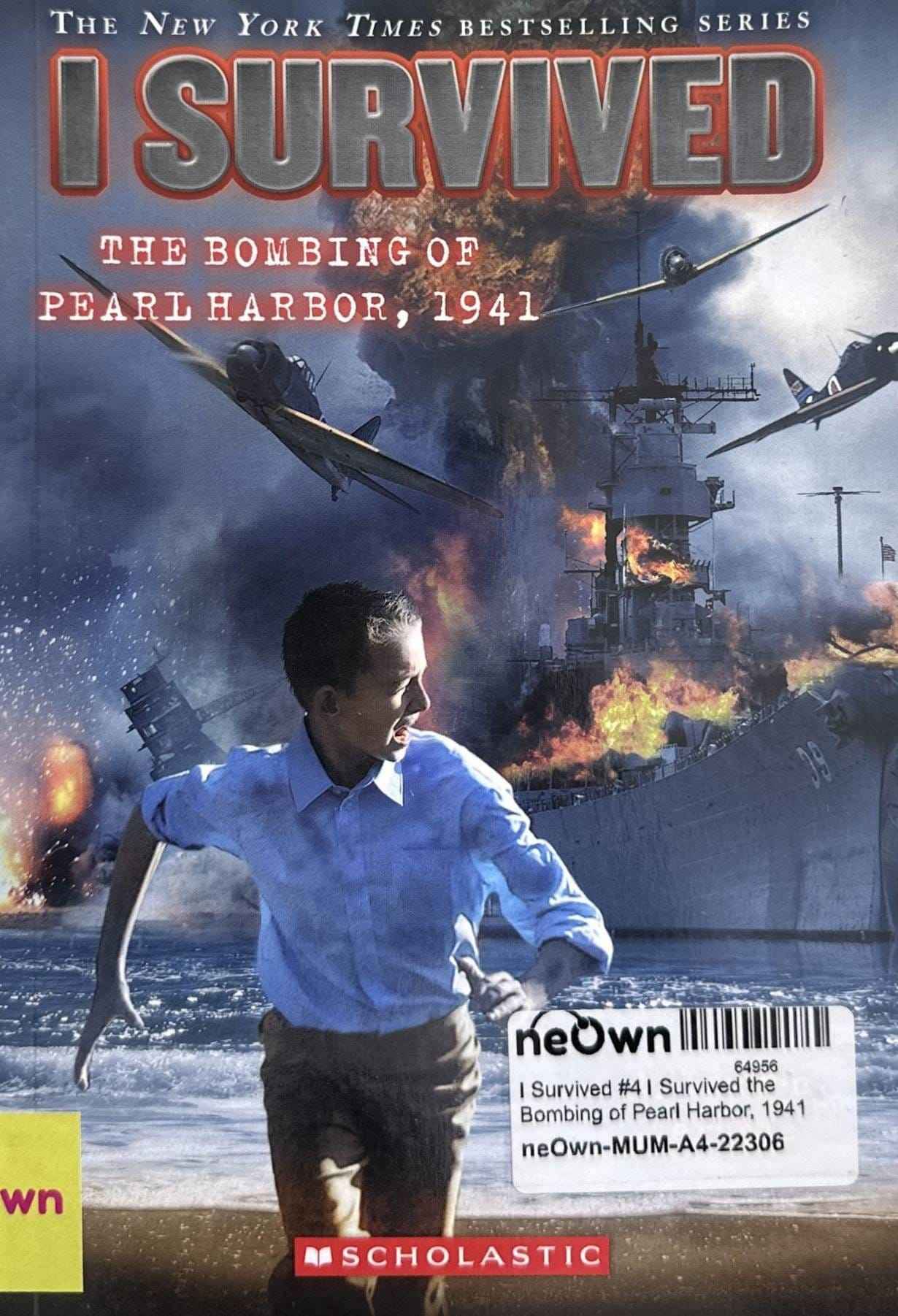 I Survived #4 I Survived the Bombing of Pearl Harbor, 1941