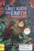 The Last Kids on Earth #10 The Last Kids on Earth and the Destructor's Lair