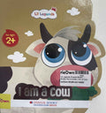 Lil Legends Shaped Board Books: Pet Animals: I Am A Cow