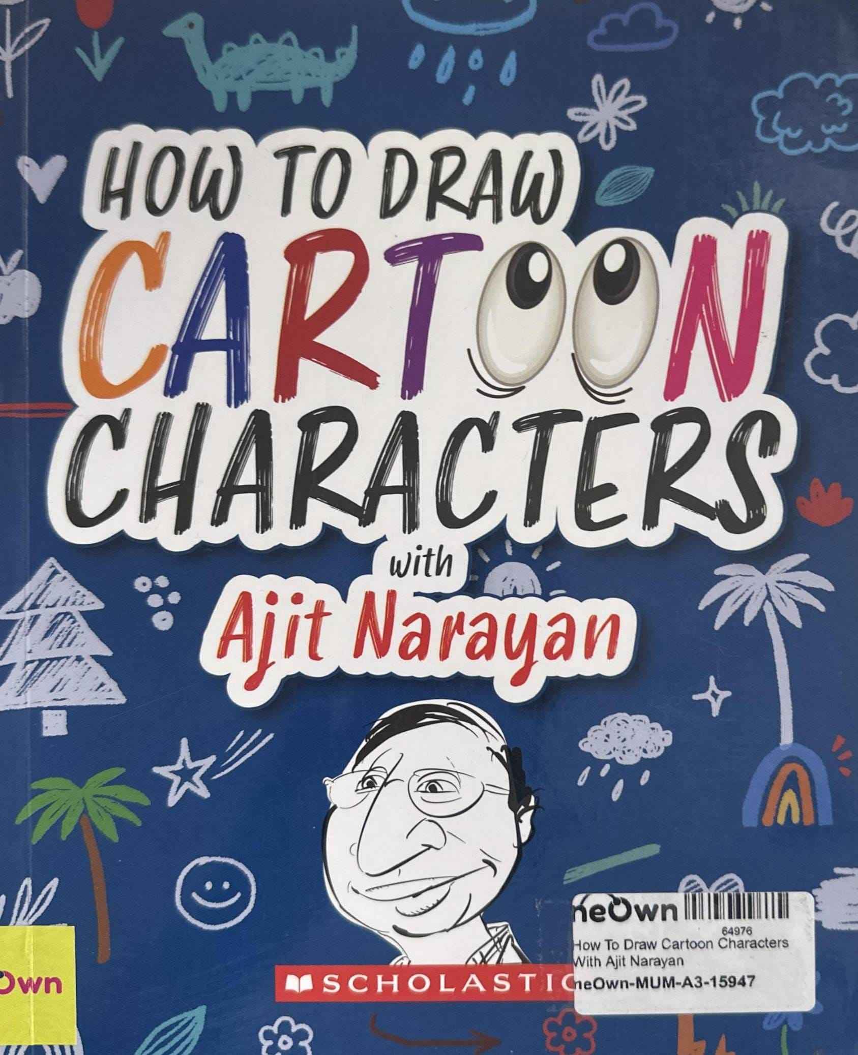 How To Draw Cartoon Characters With Ajit Narayan