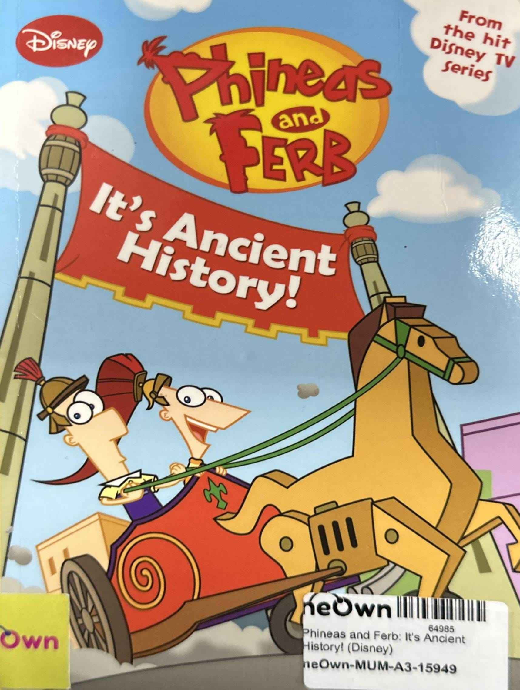 Phineas and Ferb: It's Ancient History! (Disney)