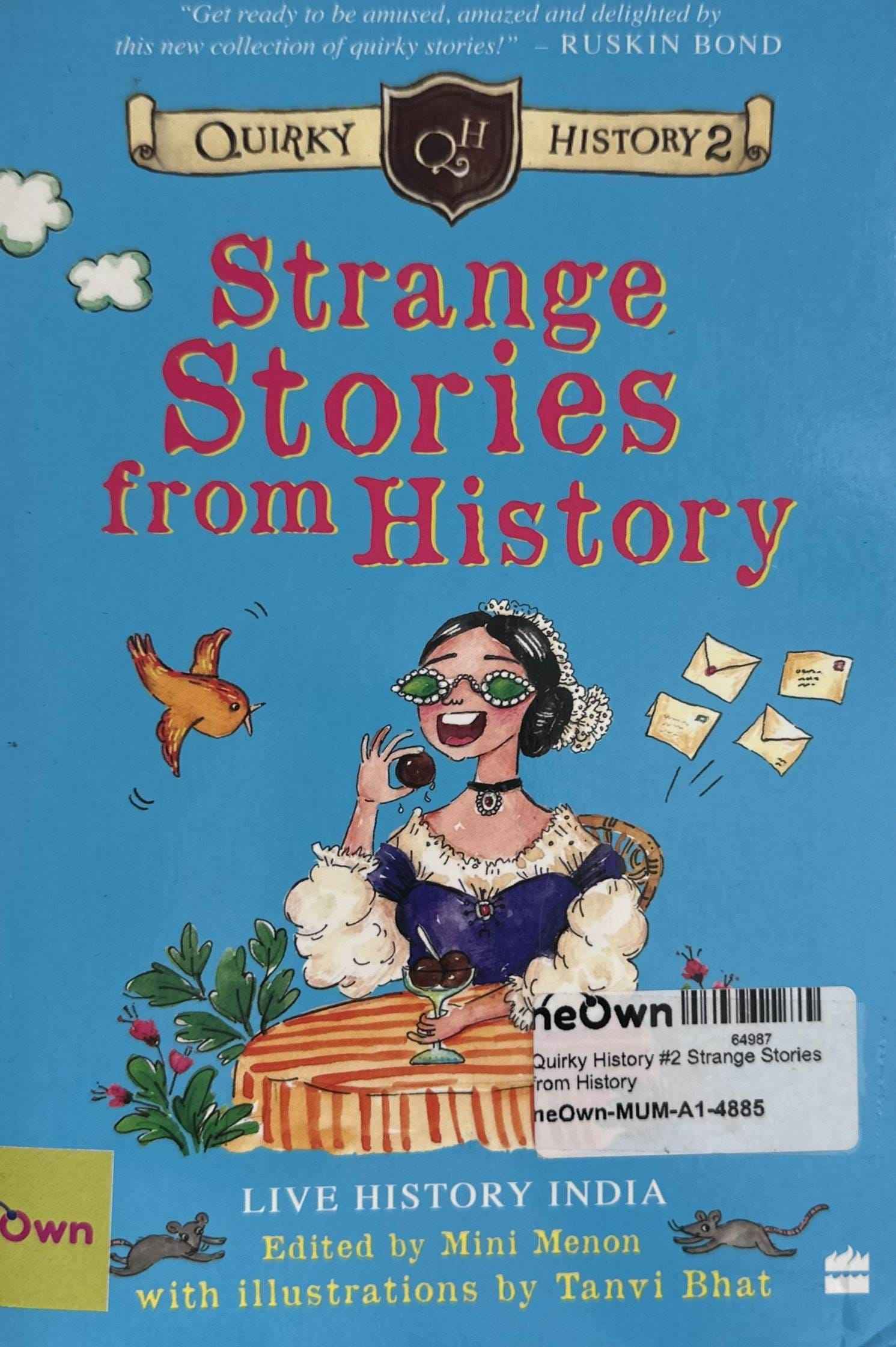 Quirky History #2 Strange Stories from History