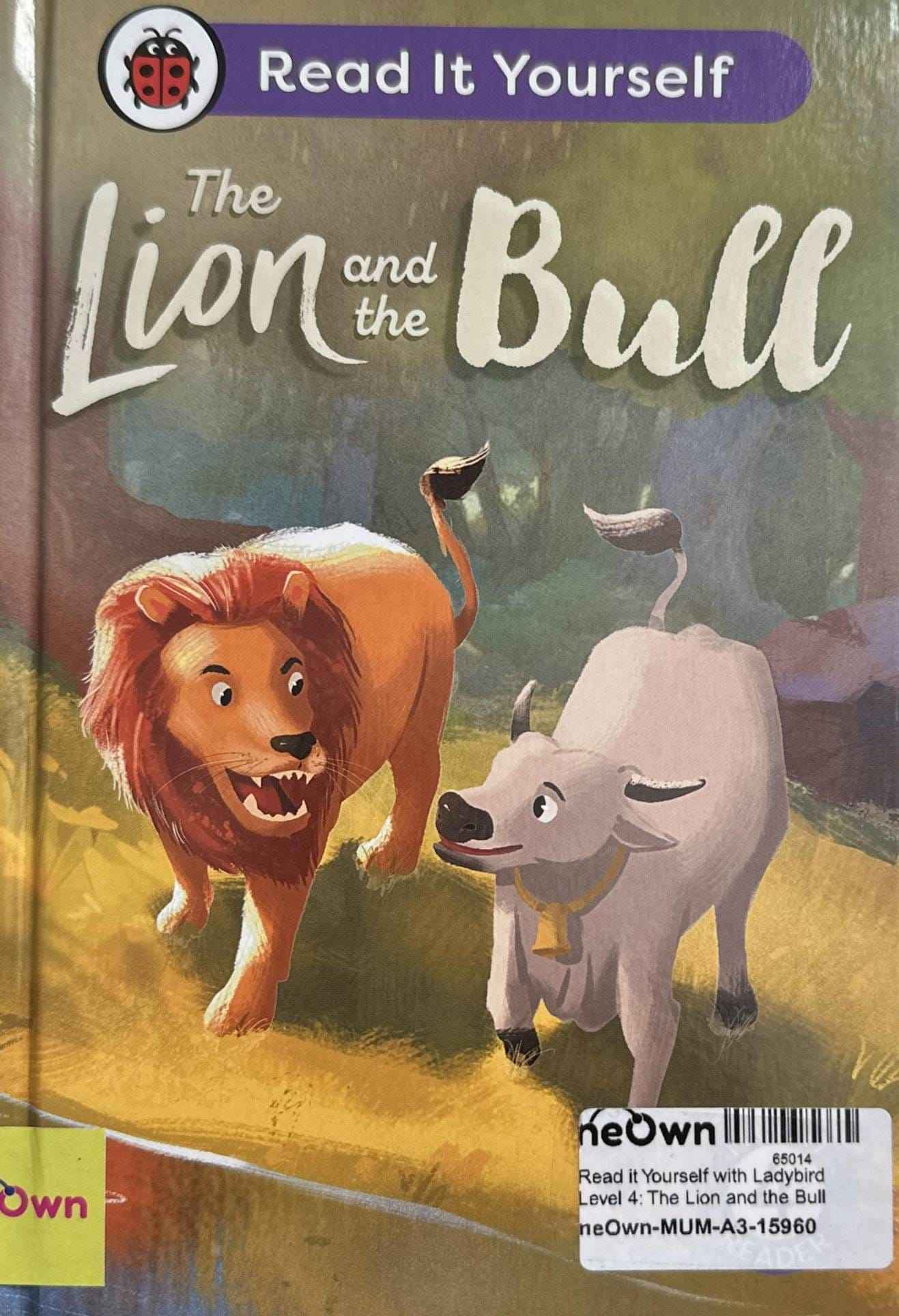 Read it Yourself with Ladybird Level 4: The Lion and the Bull