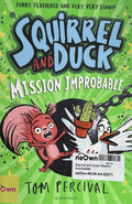 Squirrel and Duck: Mission Improbable