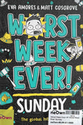 Worst Week Ever! #7 Worst Week Ever! Sunday