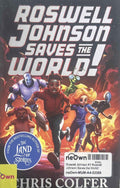 Roswell Johnson #1 Roswell Johnson Saves the World!