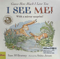 Guess How Much I Love You: I See Me! (Board Book)