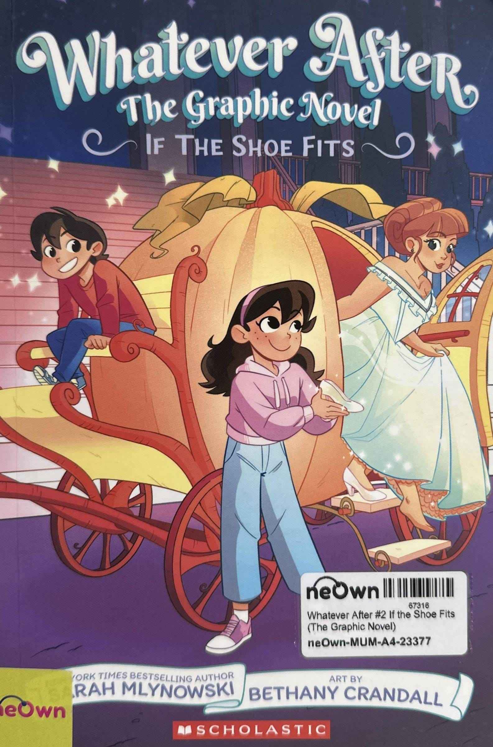 Whatever After #2 If the Shoe Fits (The Graphic Novel)