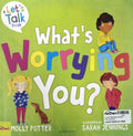 A Let's Talk Book: What's Worrying You?