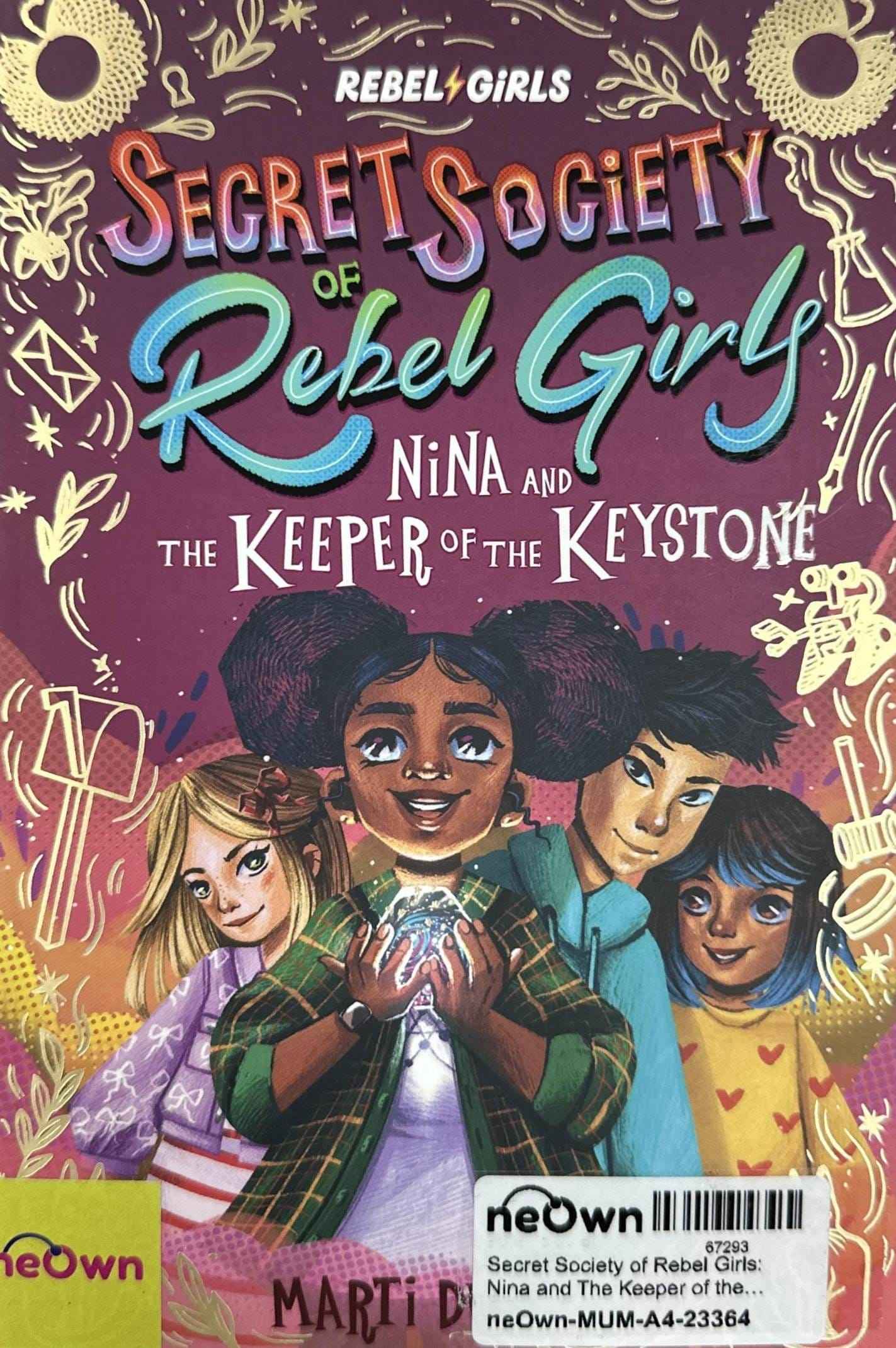 Secret Society of Rebel Girls: Nina and The Keeper of the Keystone