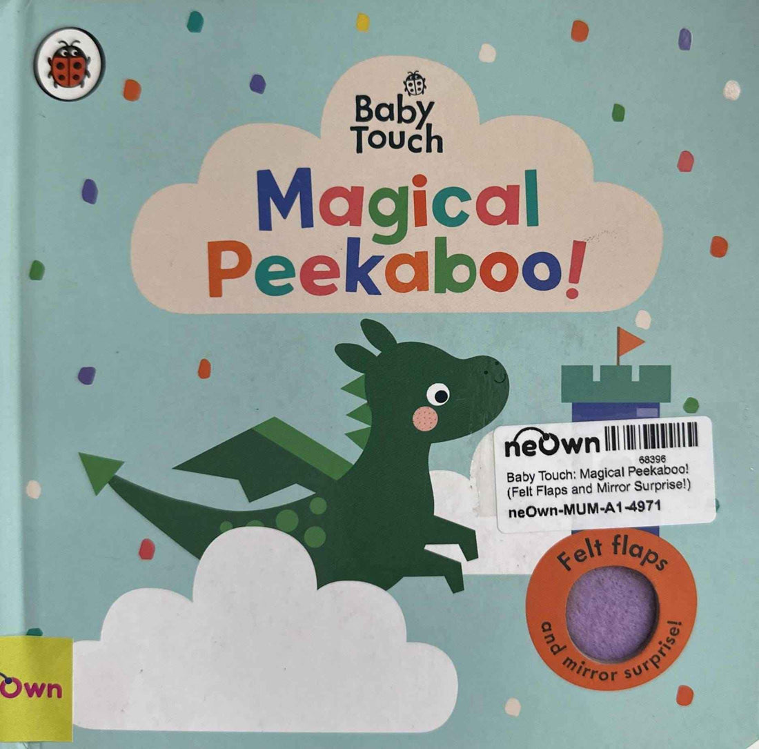Baby Touch: Magical Peekaboo! (Felt Flaps and Mirror Surprise!)