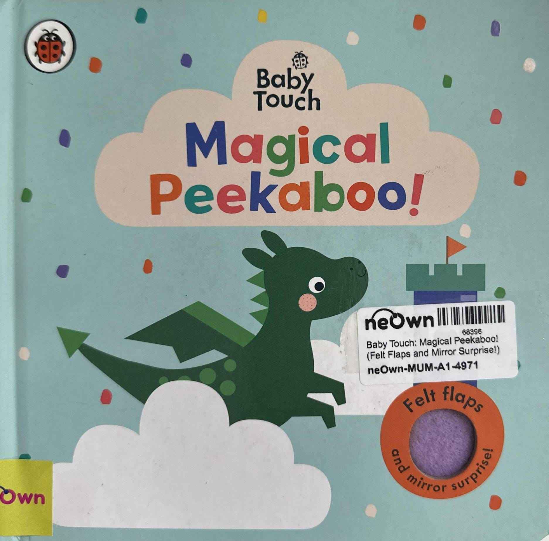Baby Touch: Magical Peekaboo! (Felt Flaps and Mirror Surprise!)