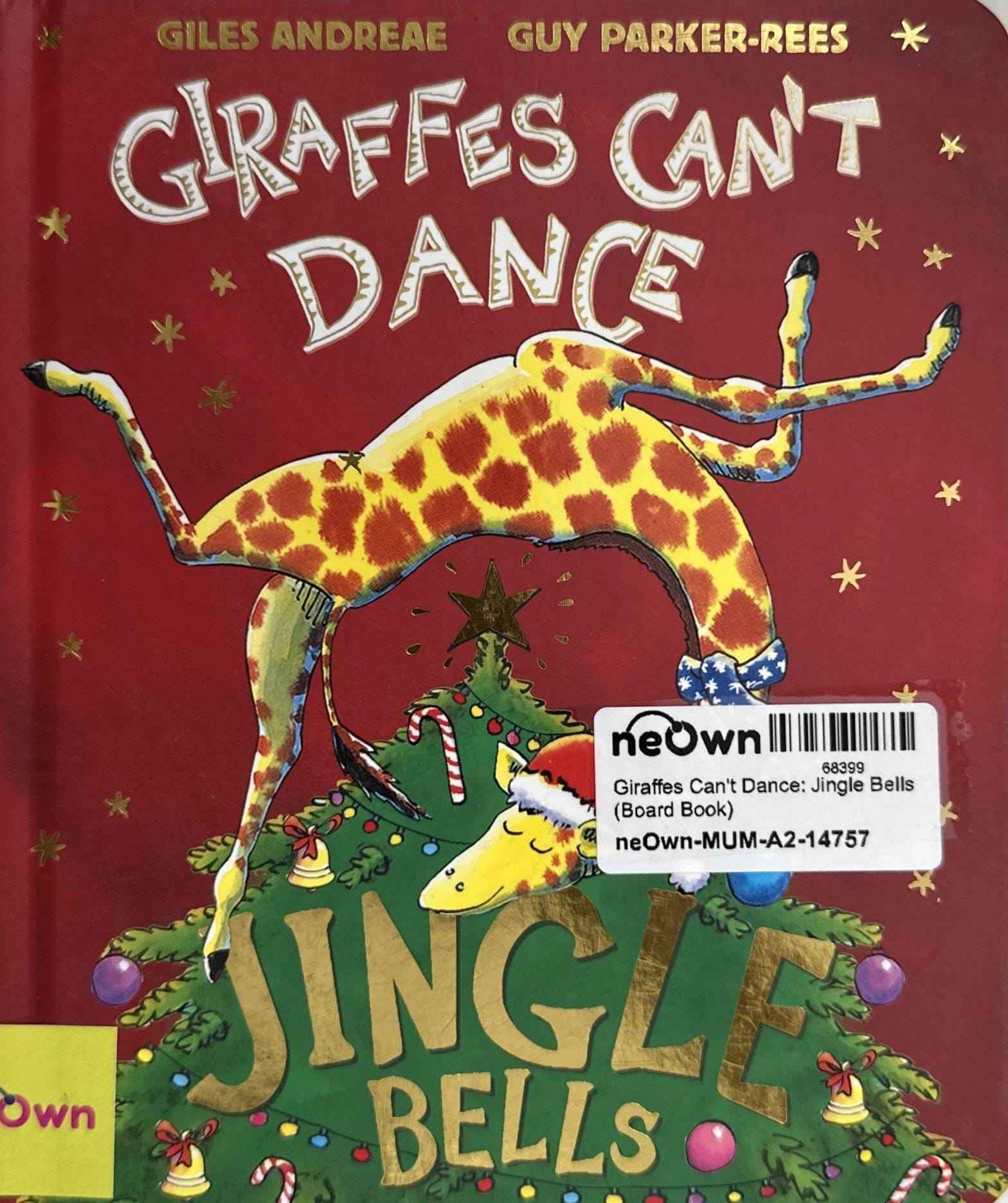 Giraffes Can't Dance: Jingle Bells (Board Book)