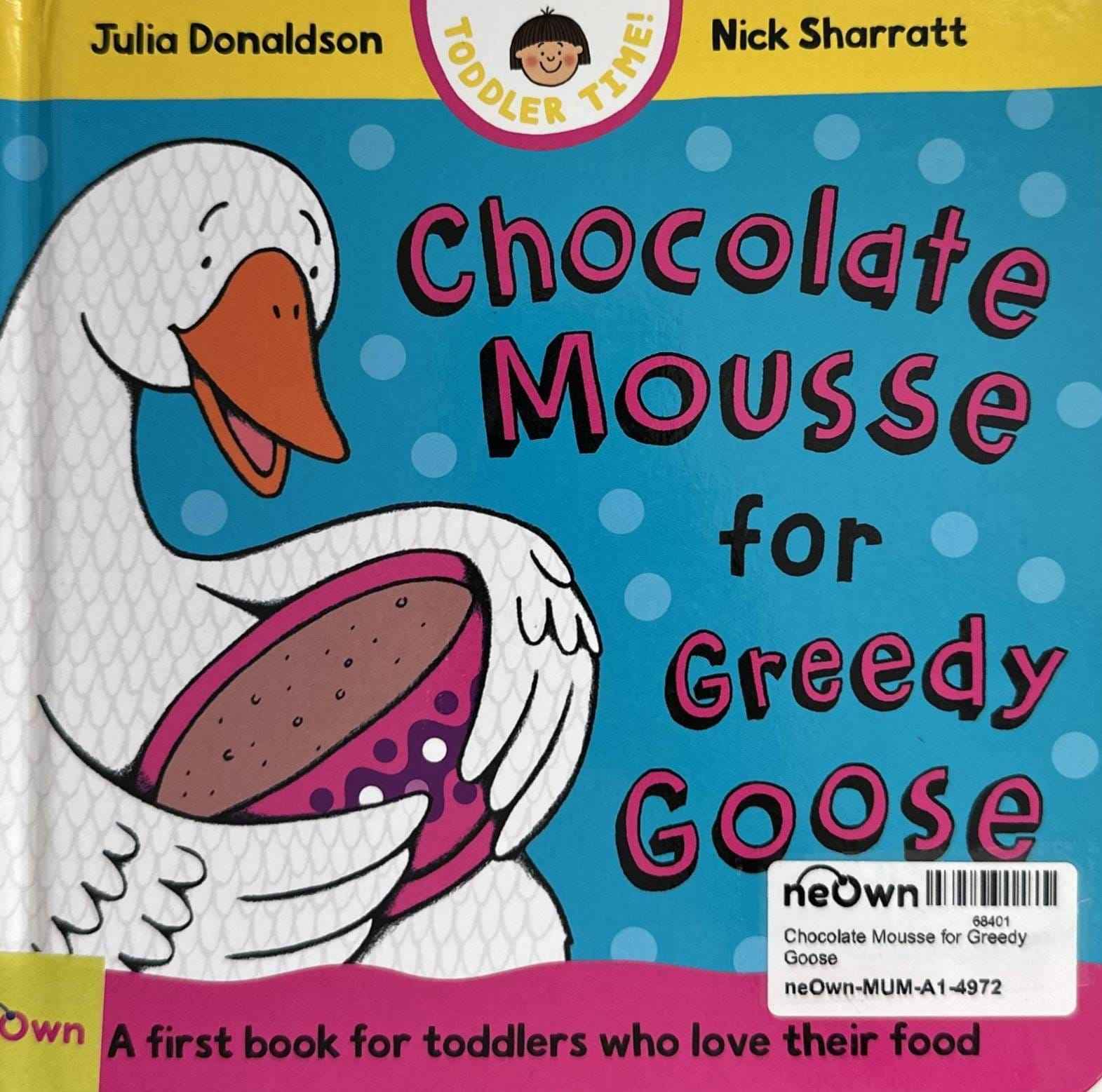Chocolate Mousse for Greedy Goose