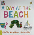 The World of Eric Carle: A Day at the Beach with The Very Hungry Caterpillar (Tabbed Board Book)