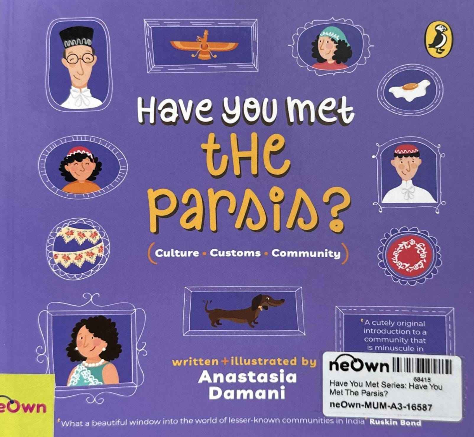 Have You Met Series: Have You Met The Parsis?