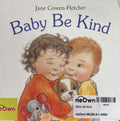 Baby Be Kind