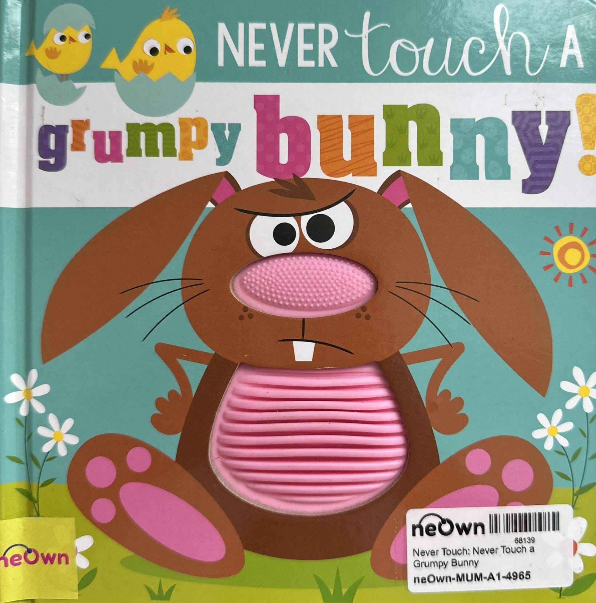 Never Touch: Never Touch a Grumpy Bunny