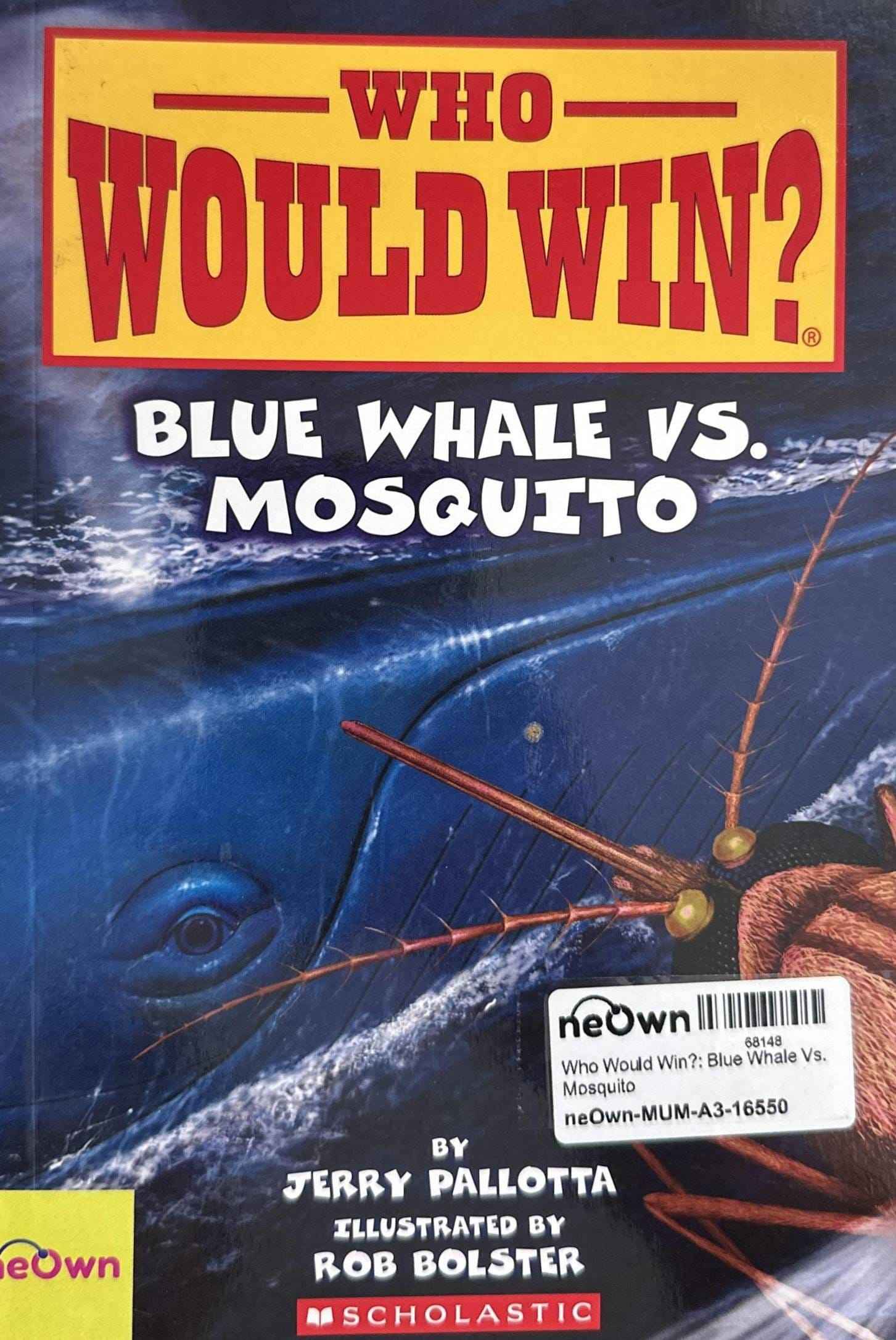 Who Would Win?: Blue Whale Vs. Mosquito