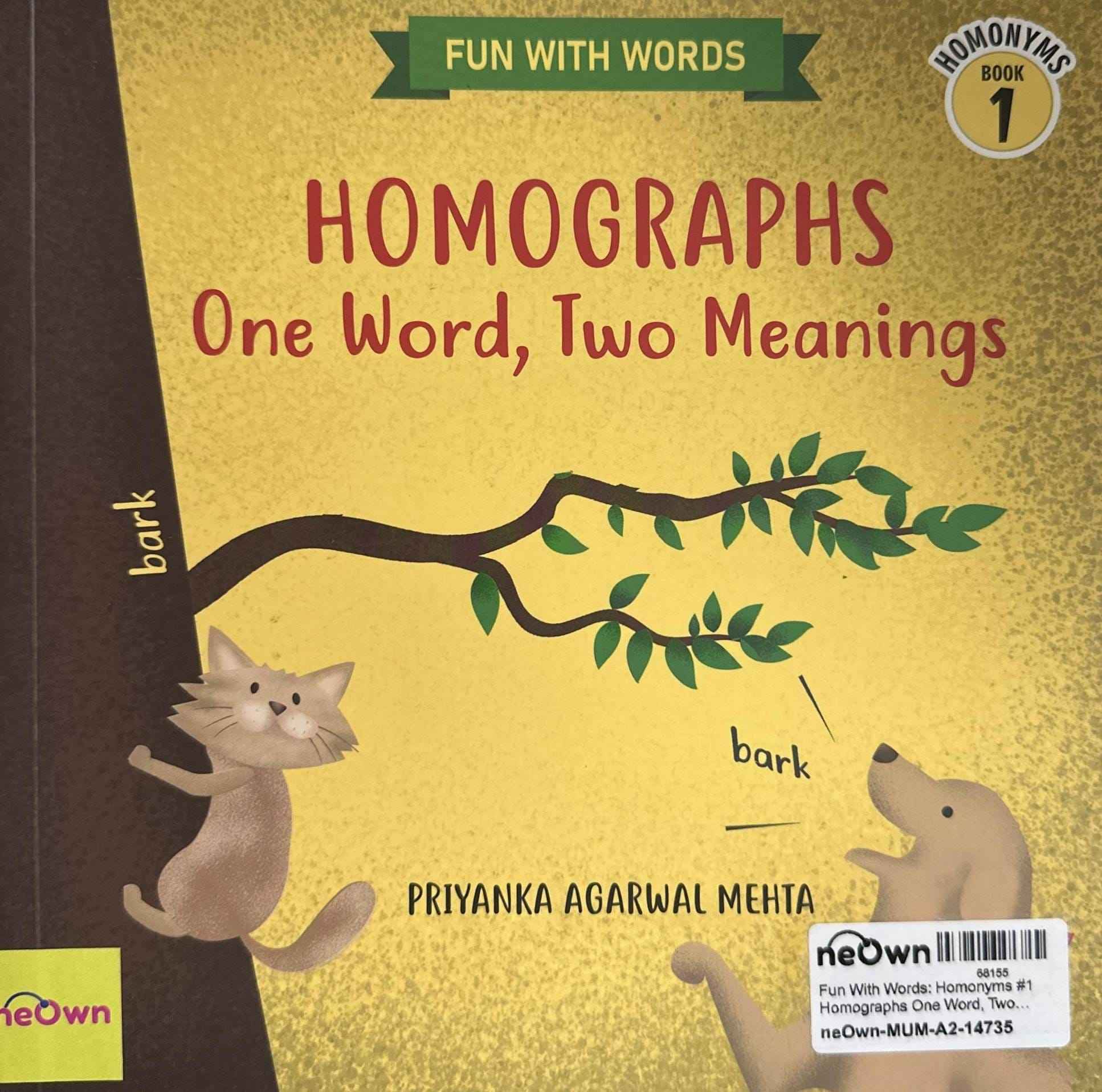 Fun With Words: Homonyms #1 Homographs One Word, Two Meanings
