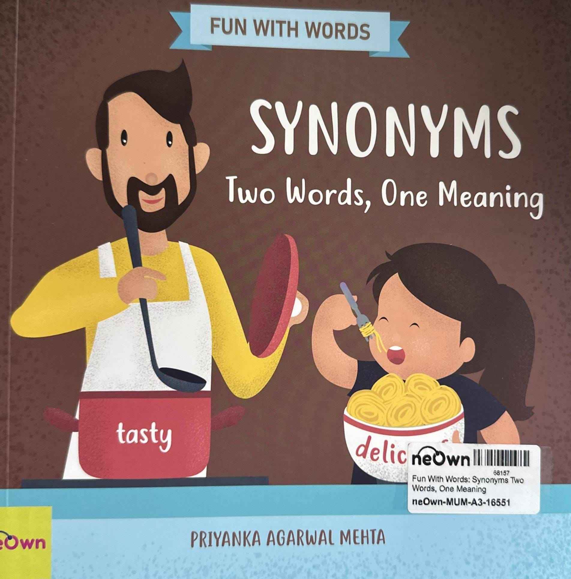 Fun With Words: Synonyms Two Words, One Meaning