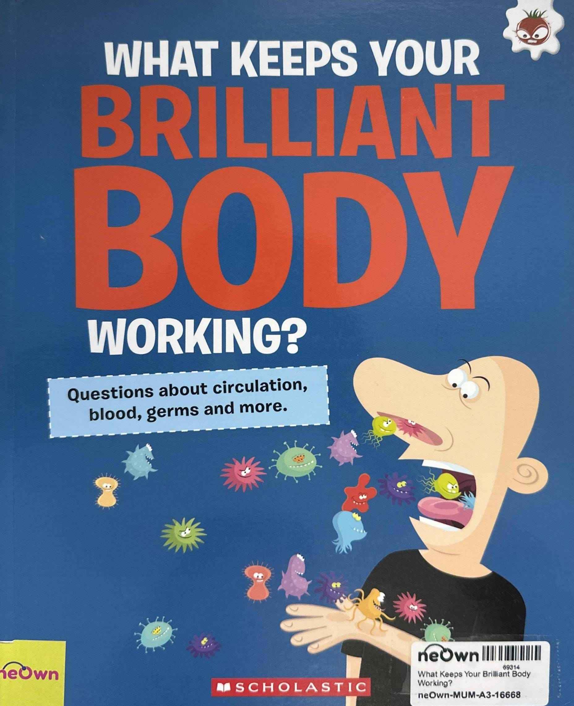 What Keeps Your Brilliant Body Working?