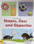 Early Learning: Shapes, Sizes & Opposites (Board Book)