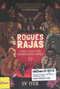 Rogues and Rajas: Dark Tales for Tumultuous Times