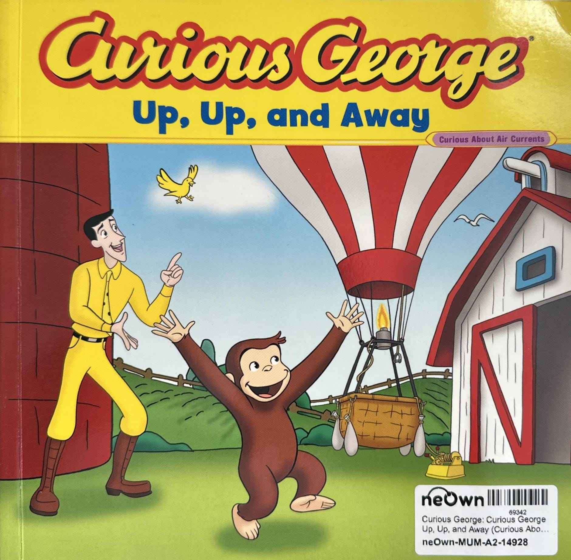 Curious George: Curious George Up, Up, and Away (Curious About Air Currents)