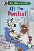 Read It Yourself Level 2: At The Dentist