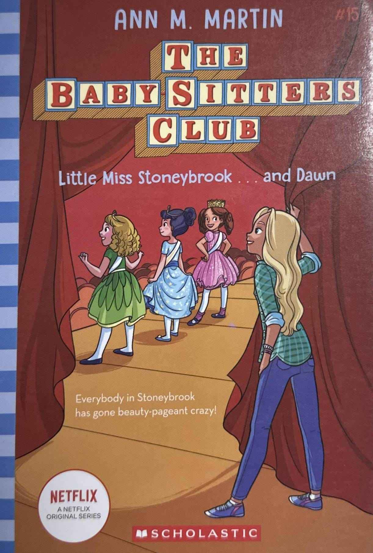 The Baby-Sitters Club #15 Little Miss Stoneybook... and Dawn