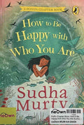 Puffin Chapter Book: How to Be Happy With Who You Are Sudha Murty