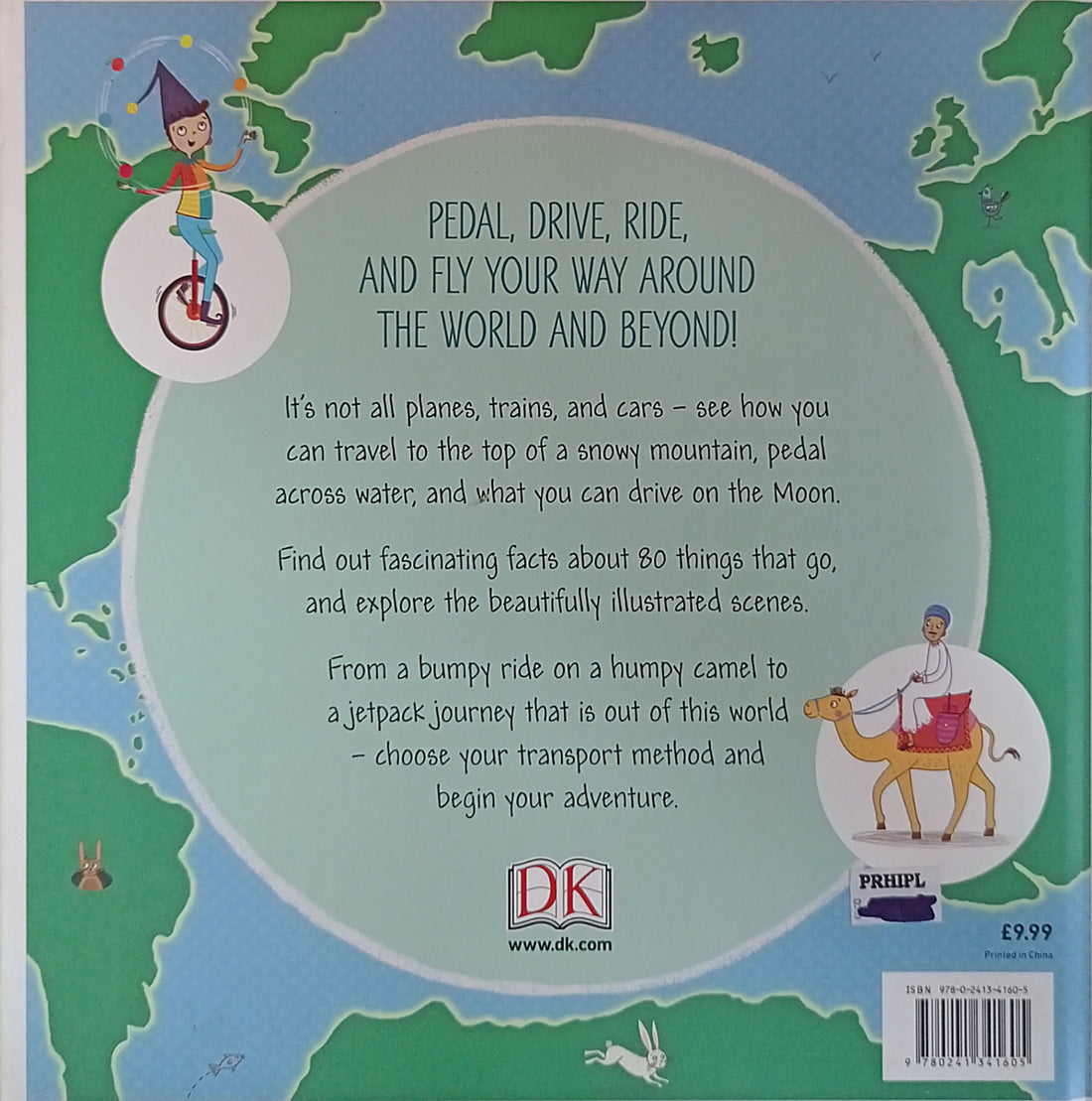 Around the World in 80 Ways: The Fabulous Ways to Get From Here to There