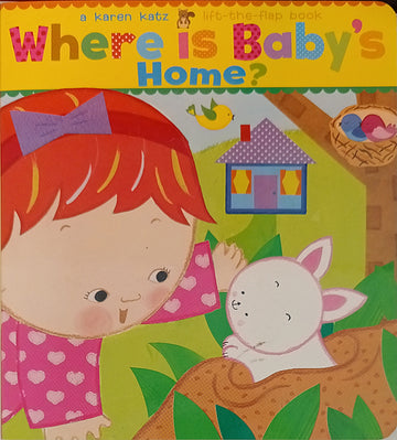 Lift the Flap Book Where is Baby's Home?