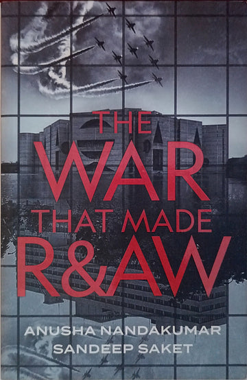 The War that made R&AW
