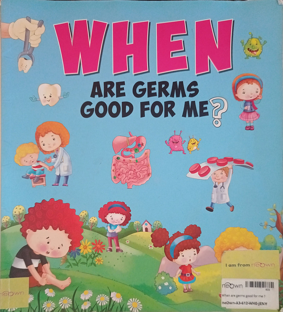 When are Germs Good For Me ?
