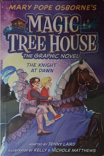 Magic Tree House The Knight at Dawn