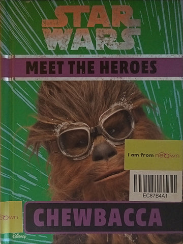 Star Wars Meet The Heroes Chewbacca