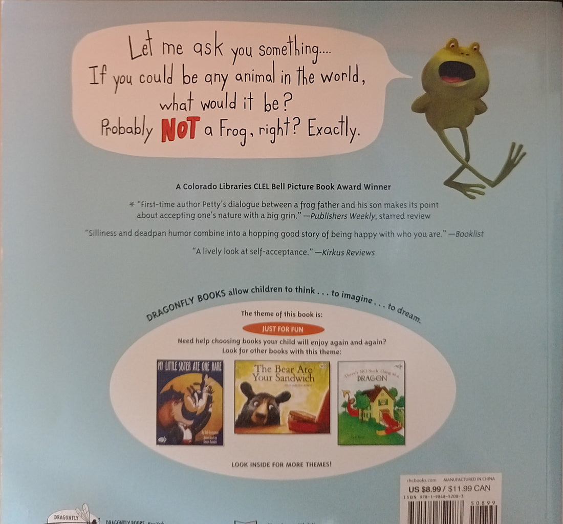 I Don't Want to Be A Frog