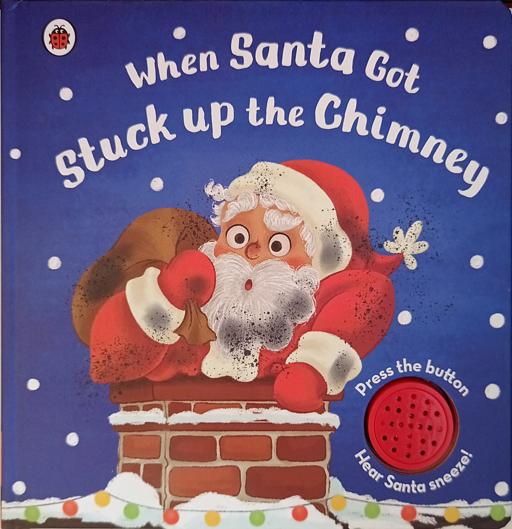 When Santa Got Stuck up the Chimney