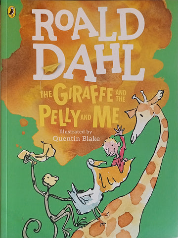 The Giraffe and the Pelly and Me